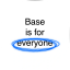Base is for everyone